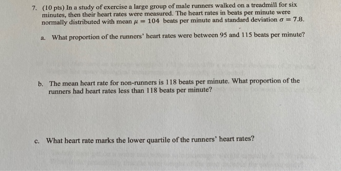 Solved 7. (10 pts) In a study of exercise a large group of | Chegg.com