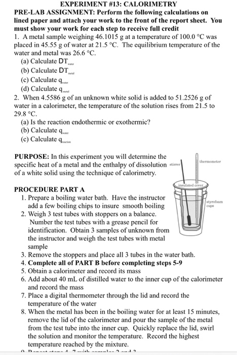 EXPERIMENT #13: CALORIMETRY PRE-LAB ASSIGNMENT: | Chegg.com