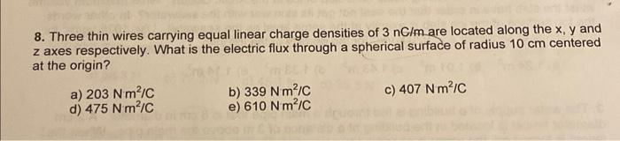 Solved 8. Three thin wires carrying equal linear charge | Chegg.com