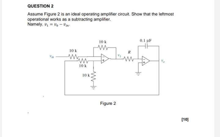 Solved Assume Figure 2 is an ideal operating amplifier | Chegg.com