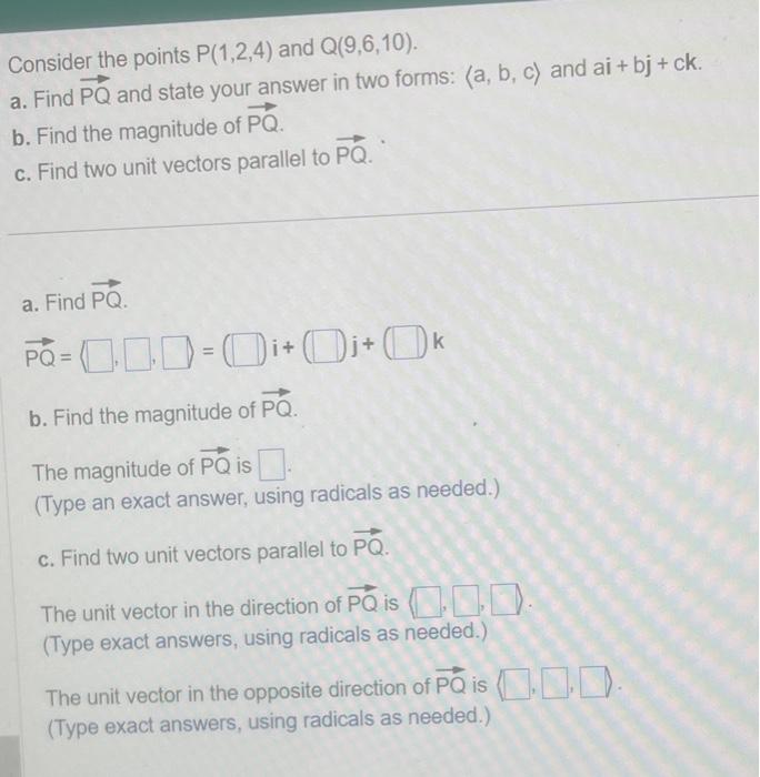 Solved Consider The Points P(1,2,4) And Q(9,6,10). A. Find | Chegg.com