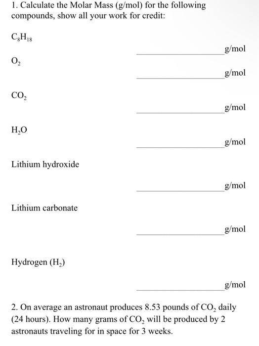 Solved 1 Calculate The Molar Mass Gmol For The Following 5732