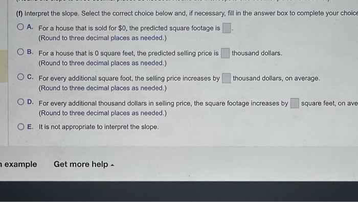 (f) Interpret the slope. Select the correct choice | Chegg.com