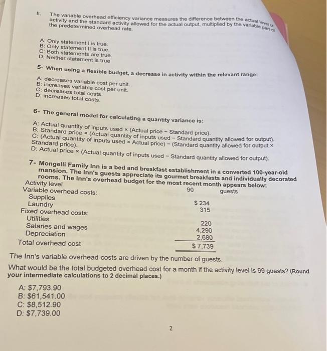 Solved 4- Which Of The Following Statements Is True? I. The | Chegg.com