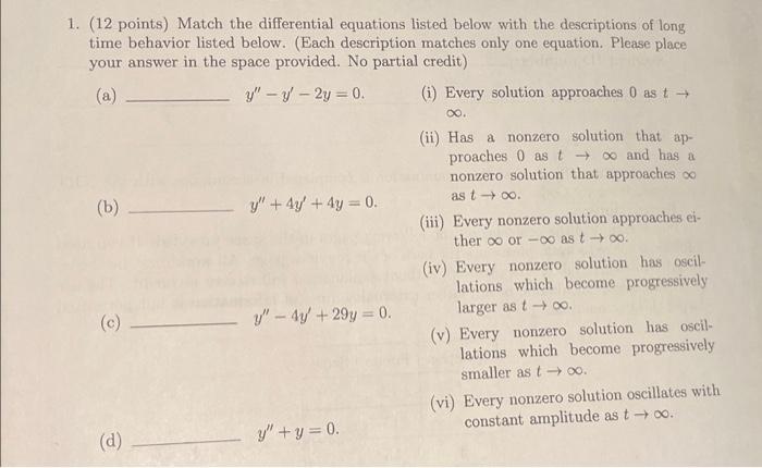 Solved 1. (12 points) Match the differential equations | Chegg.com