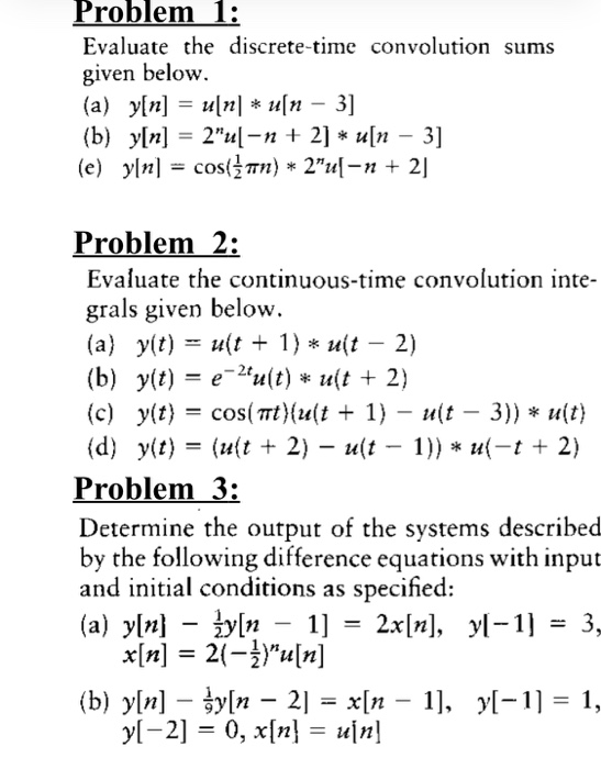 Solved Problem 1: Evaluate The Discrete-time Convolution | Chegg.com