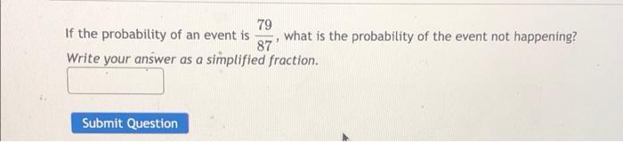 Solved 79 If The Probability Of An Event Is What Is The | Chegg.com