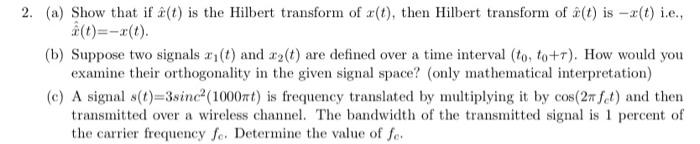 Solved 2. (a) Show That If X^(t) Is The Hilbert Transform Of | Chegg.com