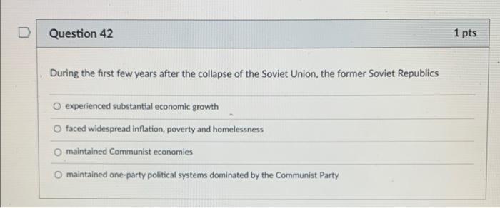 Solved D Question 42 1 pts During the first few years after | Chegg.com