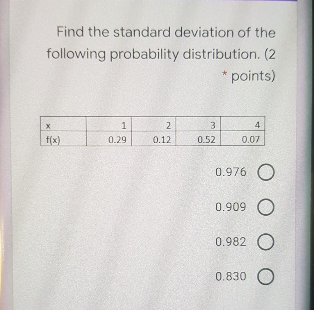 Solved Find the standard deviation of the following | Chegg.com