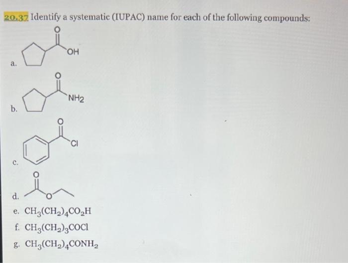 20.37. Identify a systematic (IUPAC) name for each of | Chegg.com