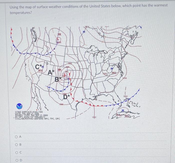Solved Using the map of surface weather conditions for the | Chegg.com