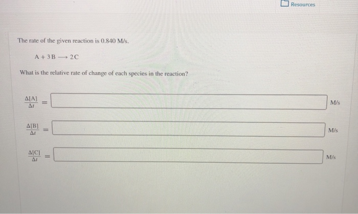 solved-resources-the-rate-of-the-given-reaction-is-0-840-chegg