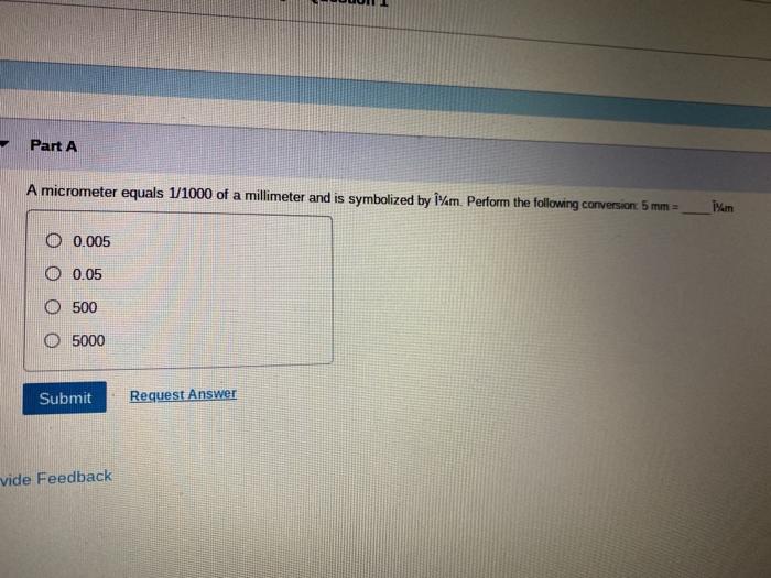 Solved Part A A micrometer equals 1 1000 of a millimeter and