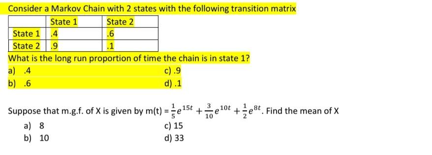 Solved Consider a Markov Chain with 2 states with the | Chegg.com