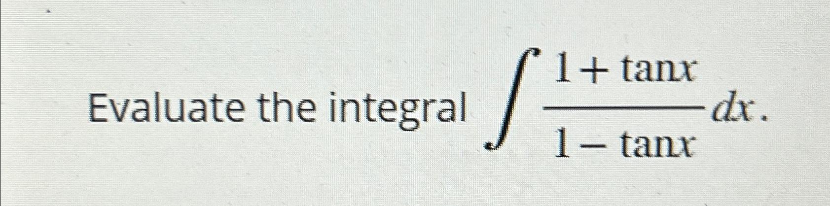 integral of tanx 1 3