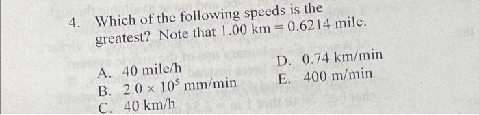 Solved 4. Which of the following speeds is the greatest? | Chegg.com