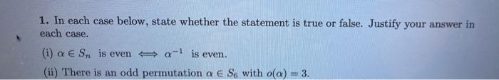 Solved 1. In each case below, state whether the statement is | Chegg.com