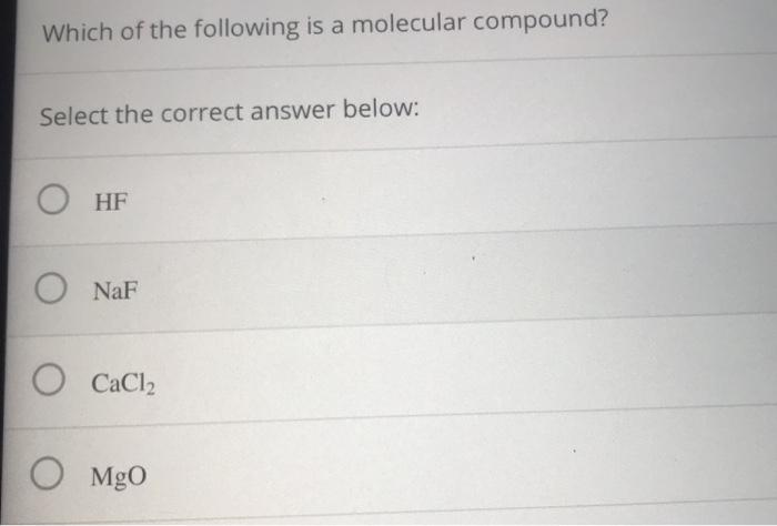 Solved Which of the following is a molecular compound? | Chegg.com
