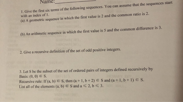 Solved Name 1 Give The First Six Terms Of The Following 1676