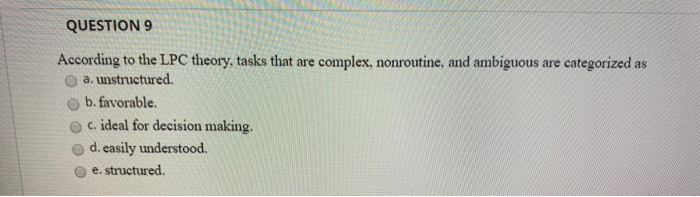 Solved QUESTIONS According to the LPC theory, tasks that are | Chegg.com