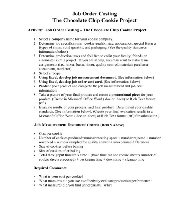 Job order costing the chocolate chip cookie project activity: job order costing - the chocolate chip cookie project 1. select