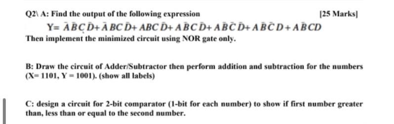 Solved Q2) A: Find the output of the following expression | Chegg.com
