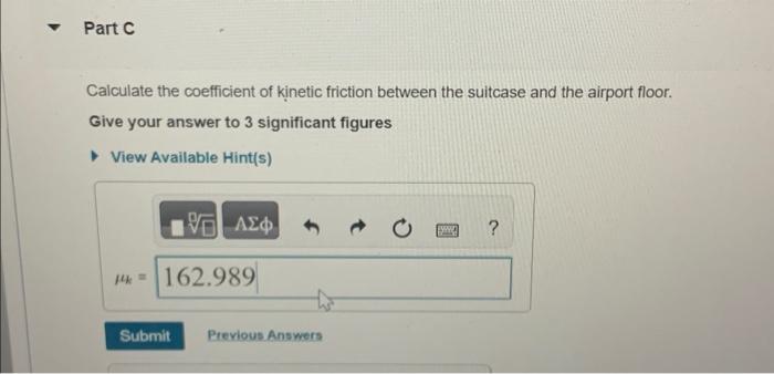 Solved Calculate the coefficient of kinetic friction between | Chegg.com