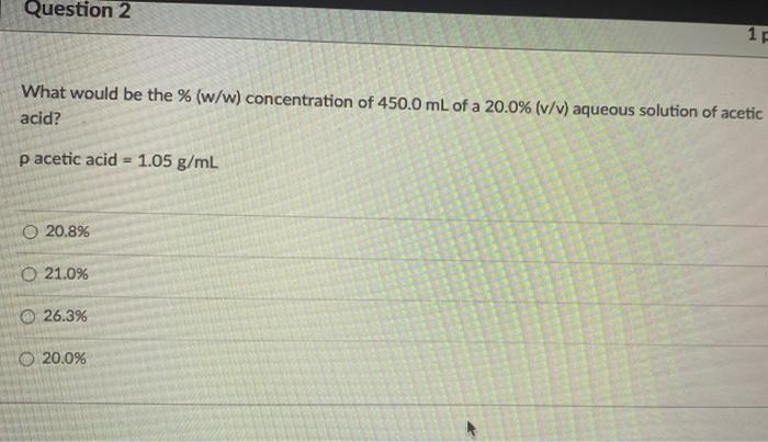 Solved Question 1 1 pts What is the molar concentration of | Chegg.com
