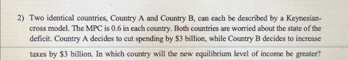 Solved Two Identical Countries, Country A And Country B, Can | Chegg.com