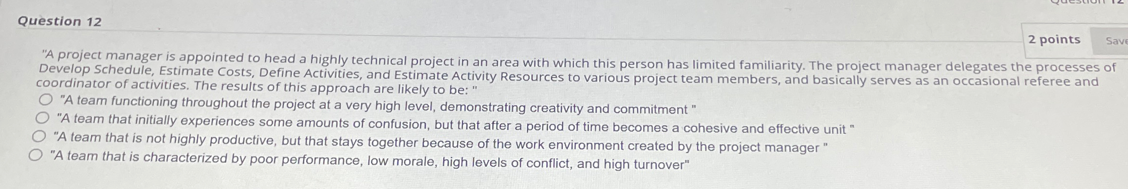 Solved Question 122 ﻿points"A project manager is appointed | Chegg.com