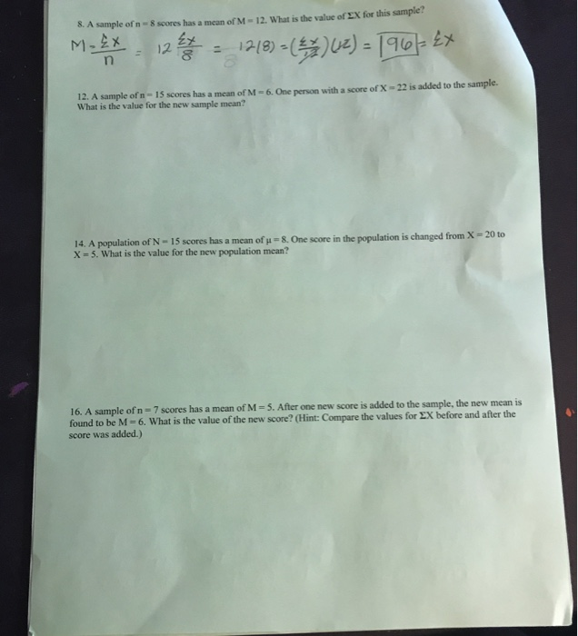 Solved 8. A sample of n= 8 scores has a mean of M-12. What | Chegg.com