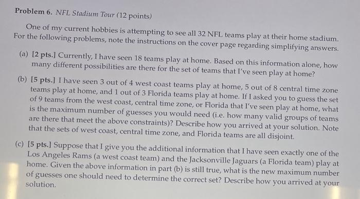 Solved Problem 6. NFL Stadium Tour (12 points) One of my | Chegg.com