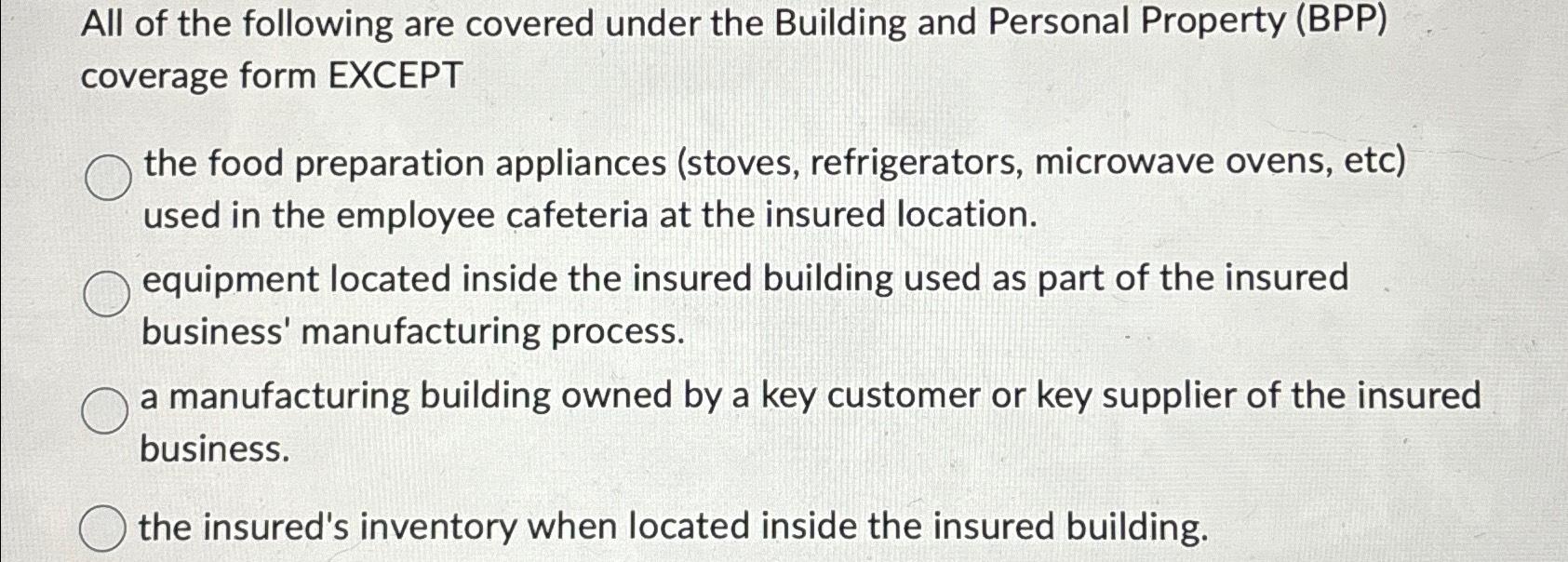 Solved All of the following are covered under the Building | Chegg.com