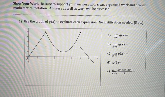 Solved Show Your Work. Be sure to support your answers with | Chegg.com