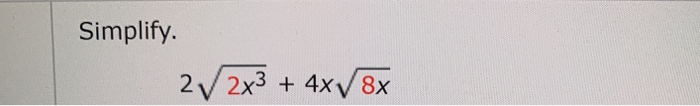 solved-simplify-2-2x3-4x8x-simplify-vx2-5v-chegg