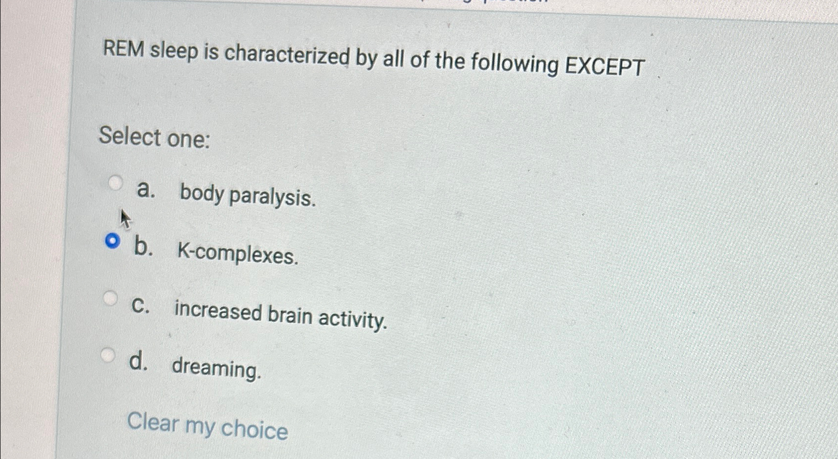 Solved REM sleep is characterized by all of the following