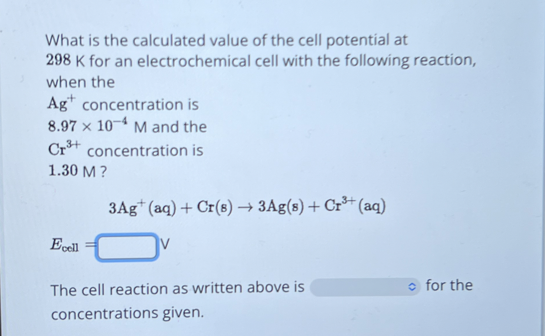 Solved What is the calculated value of the cell potential at | Chegg.com