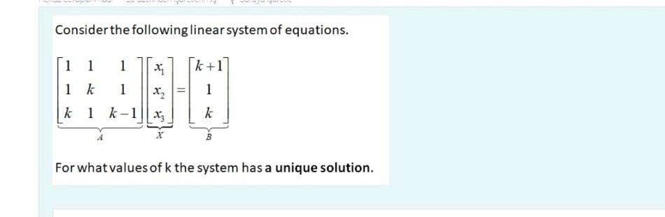 Solved Consider the following linear system of equations. 1 | Chegg.com