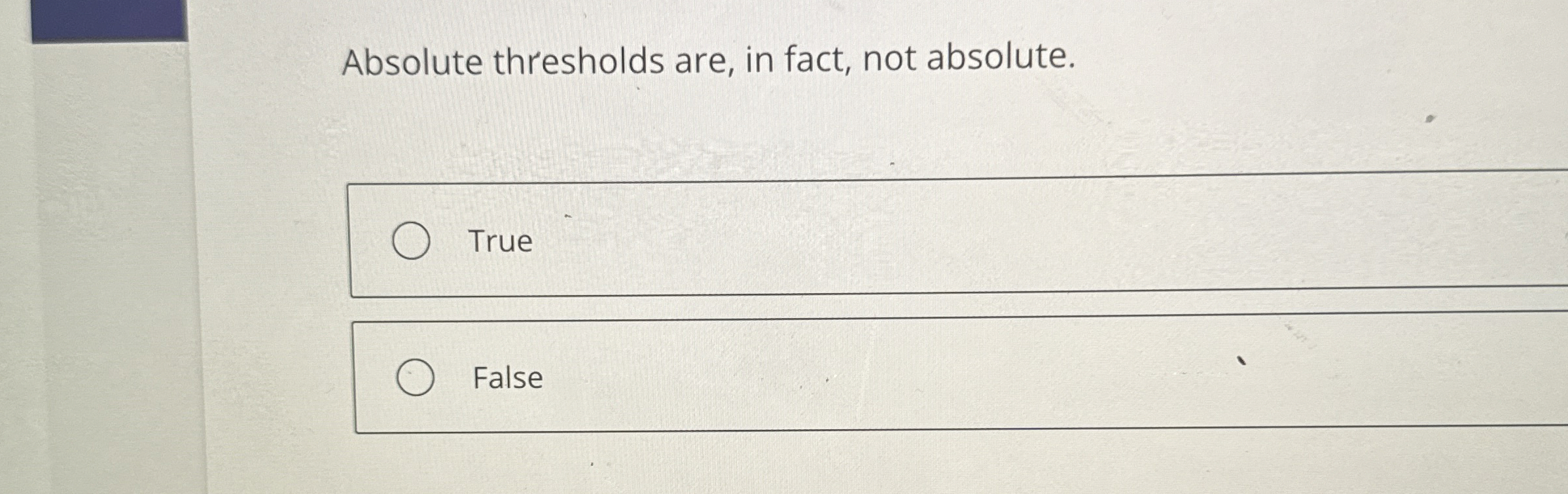 Solved Absolute thresholds are, in fact, not | Chegg.com