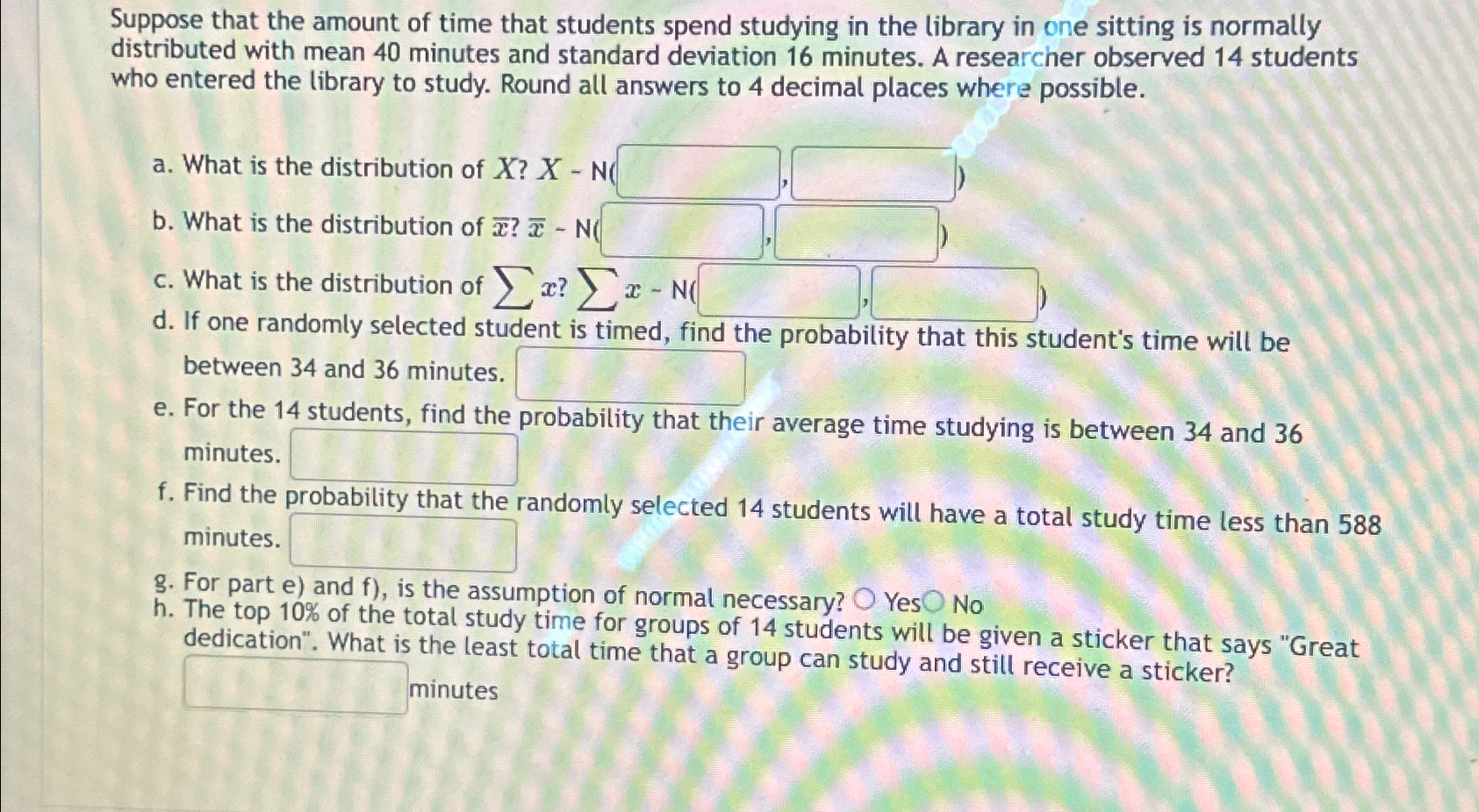 Solved Suppose that the amount of time that students spend | Chegg.com