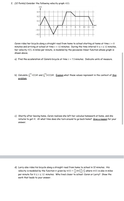 Solved 2. (12 Points) Consider the following velocity graph | Chegg.com