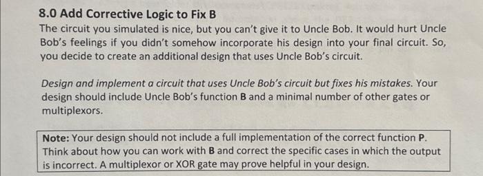 Solved 8.0 Add Corrective Logic To Fix B The Circuit You | Chegg.com