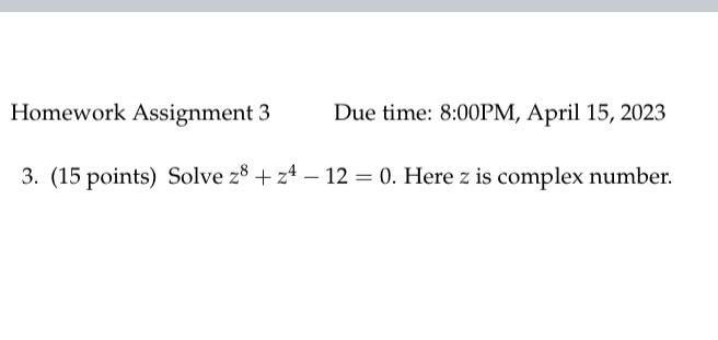 Solved Homework Assignment 3 Due time: 8:00PM, April 15, | Chegg.com