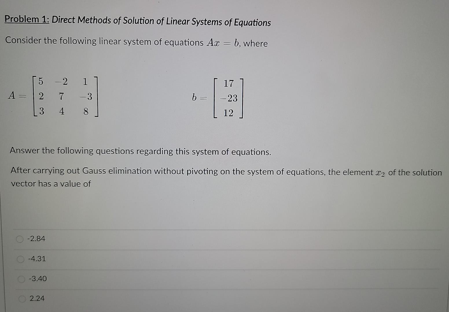 Solved Problem 1: Direct Methods of Solution of Linear | Chegg.com