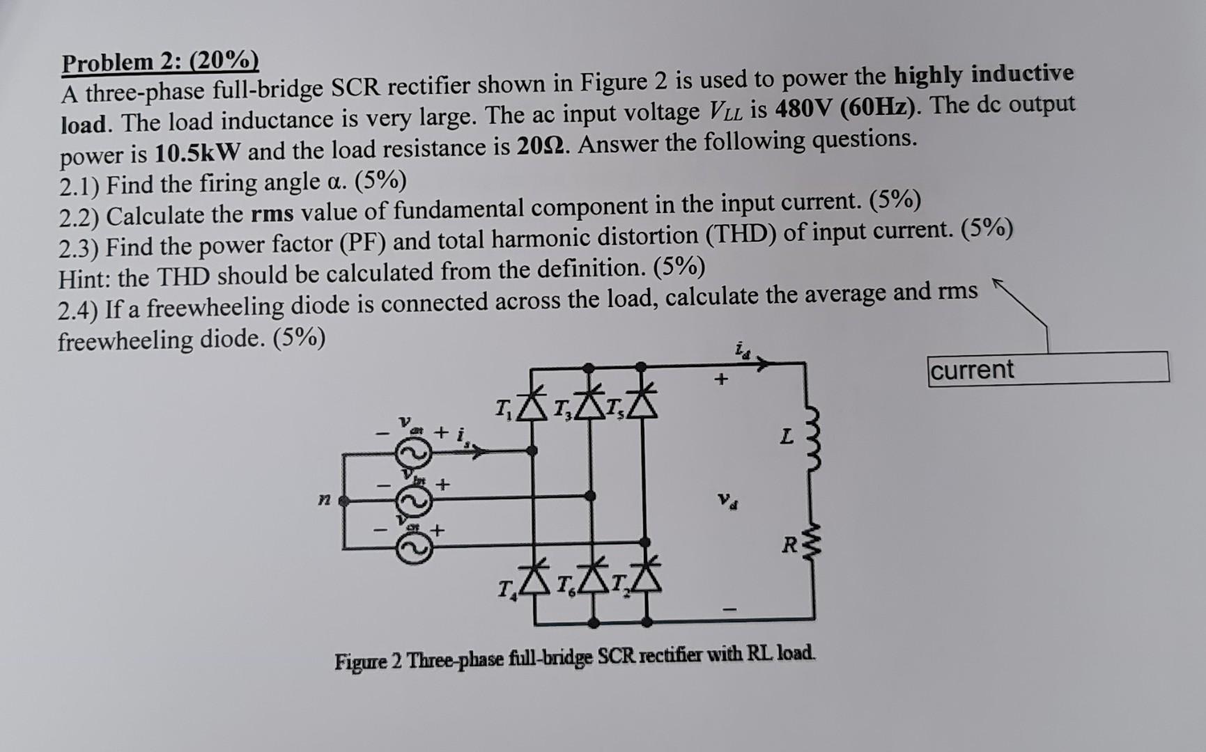 Solved Problem 2 (20) A threephase fullbridge SCR