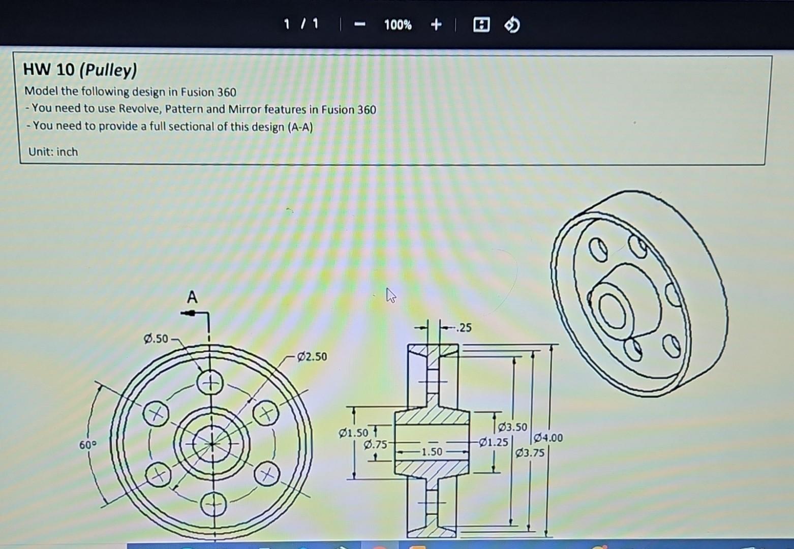 Solved HW 10 (Pulley) Model the following design in Fusion