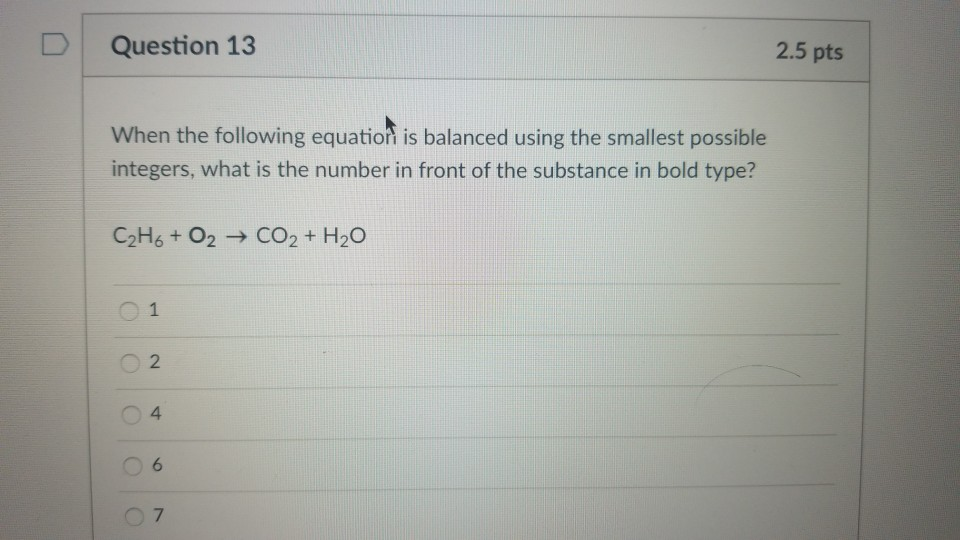 Solved Question 2 2.5 pts When the following equation is | Chegg.com