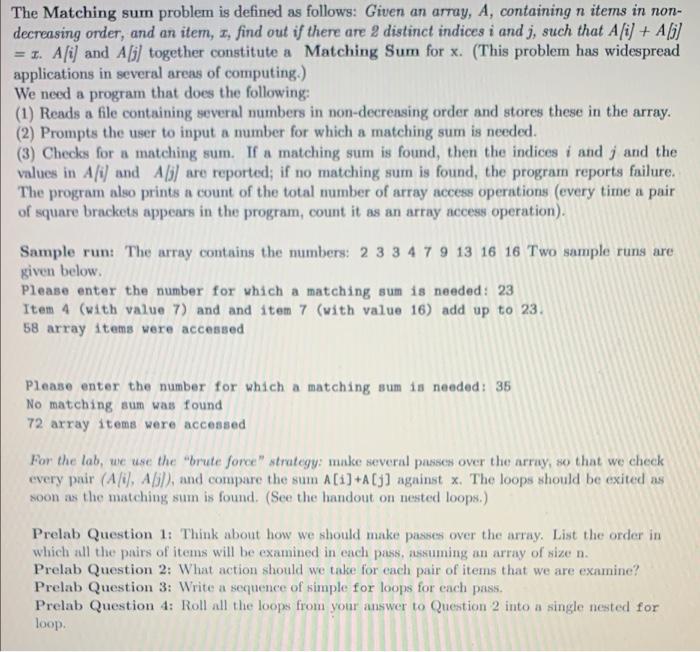 Solved The Matching sum problem is defined as follows: Given | Chegg.com