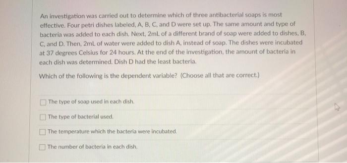 Solved An investigation was carried out to determine which | Chegg.com